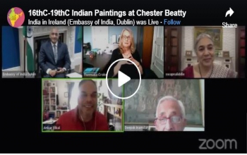 In Conversation with Ambassador', webinar on 16th century-19th century Indian Paintings at Chester Beatty