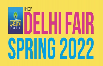 53rd edition of IHGF Delhi Fair (Spring) 2022 to be held from  30th March to 3rd April, 2022 in PHYSICAL FORMAT